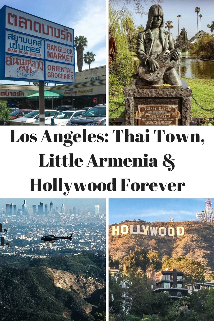 Pinterest Los Angeles Thai Town Little Armenia & Hollywood Forever