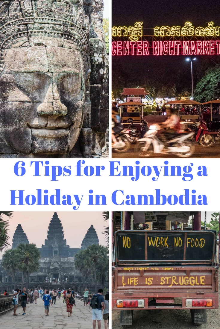 Pinterest 6 Tips for Enjoying a Holiday in Cambodia 