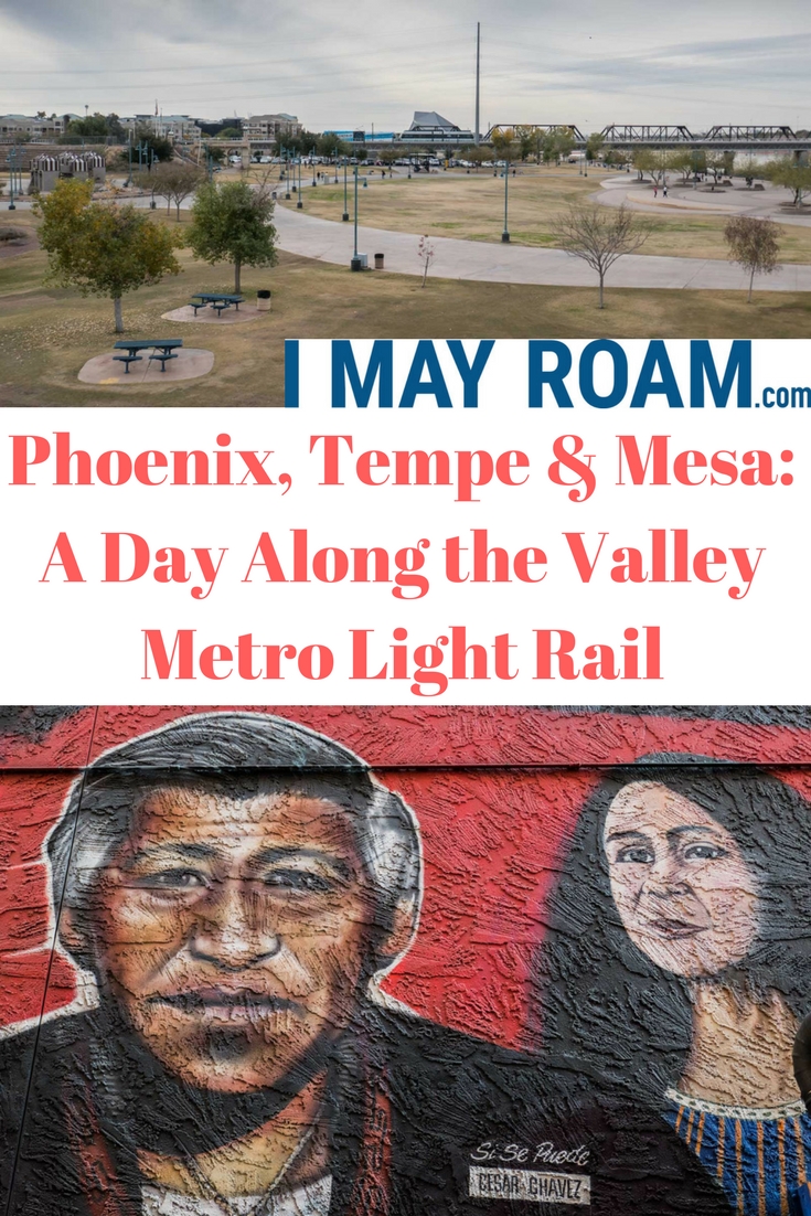 Phoenix, Tempe & Mesa A Day Along the Valley Metro Light Rail