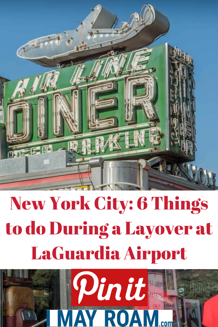 Pinterest 6 Things to do During a Layover at LaGuardia Airport
