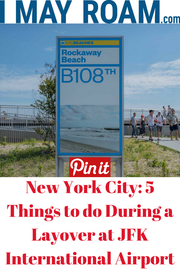 Pinterest New York City: 5 Things to do During a Layover at JFK Airport