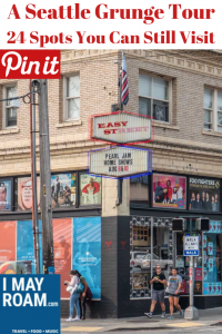 A Seattle Grunge Tour 24 Spots You Can Still Visit