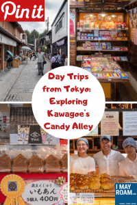Pinterest Day Trips from Tokyo - Exploring Kawagoe's Candy Alley