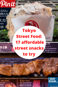 Pinterest Tokyo Street Food - 15 affordable street snacks to try in Japan's megacity