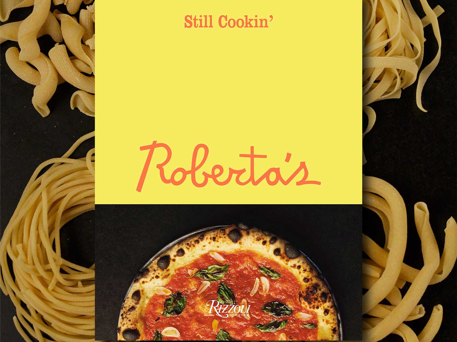 Roberta's Still Cookin' credit Roberta's Roberta's Still Cookin' credit Roberta's